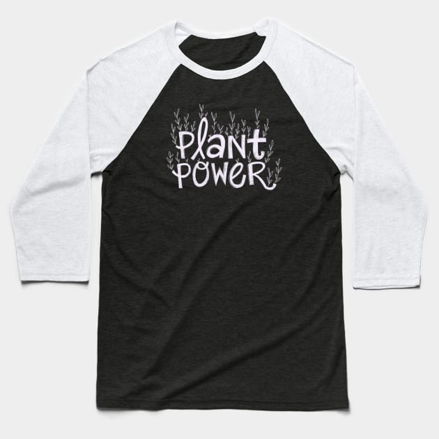 Plant Power Baseball T-Shirt by IllustratedActivist